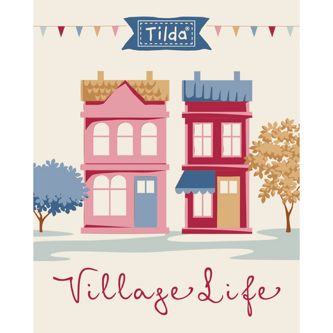 VILLAGE LIFE by Tilda - PRE ORDER (Oct 2026)