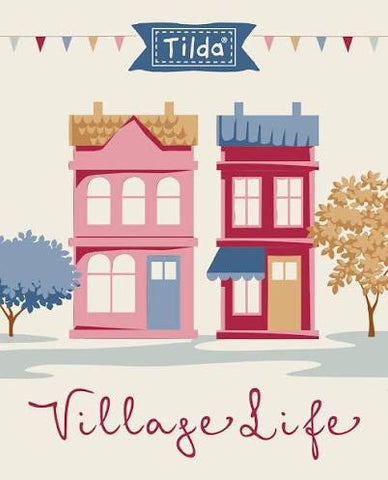 VILLAGE LIFE by Tilda - PRE ORDER (Oct 2026)